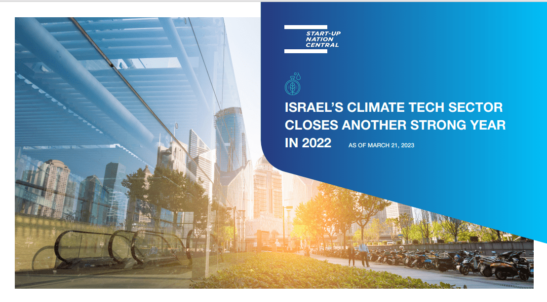 Israel’s Climate Tech Sector Closes Another Strong Year In 2022
